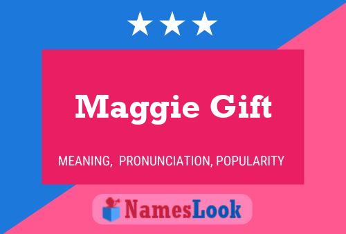 Maggie Gift 名字海报