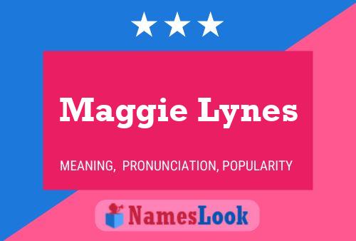 Maggie Lynes 名字海报