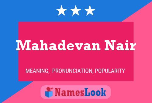 Mahadevan Nair 名字海报