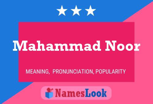 Mahammad Noor 名字海报