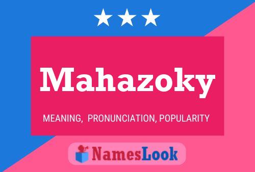 Mahazoky 名字海报