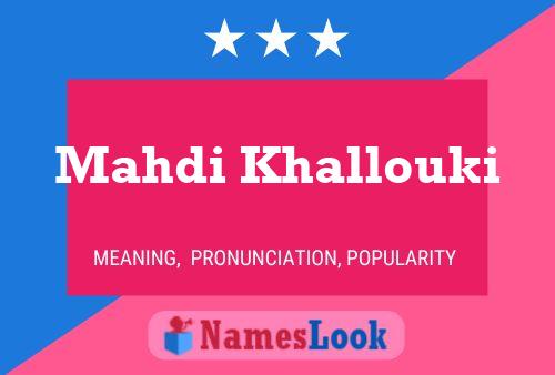 Mahdi Khallouki 名字海报