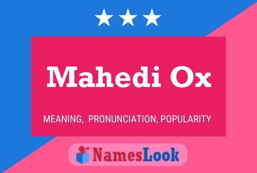 Mahedi Ox 名字海报