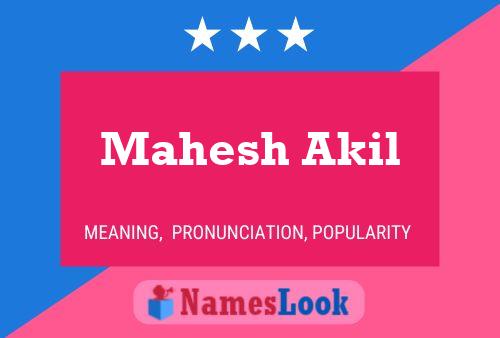 Mahesh Akil 名字海报