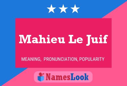 Mahieu Le Juif 名字海报