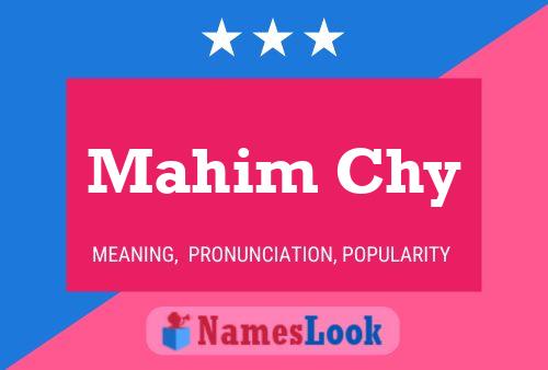 Mahim Chy 名字海报