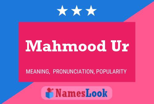 Mahmood Ur 名字海报