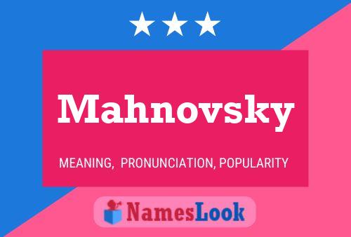 Mahnovsky 名字海报