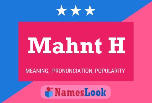 Mahnt H 名字海报