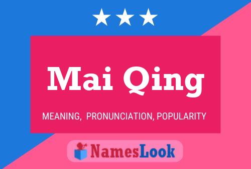 Mai Qing 名字海报