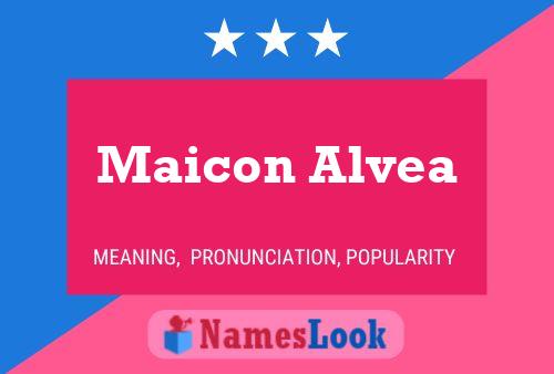 Maicon Alvea 名字海报