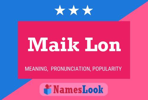 Maik Lon 名字海报