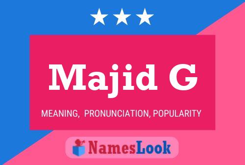 Majid G 名字海报