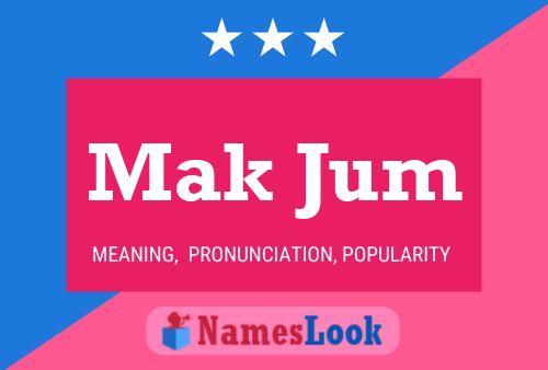 Mak Jum 名字海报