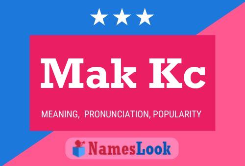 Mak Kc 名字海报