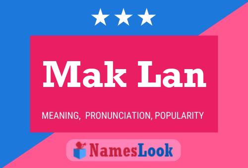 Mak Lan 名字海报