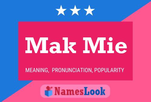 Mak Mie 名字海报