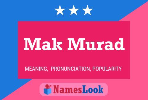 Mak Murad 名字海报