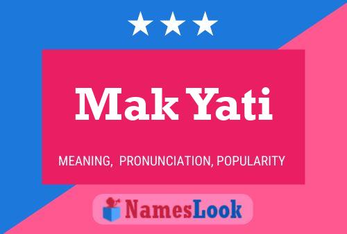 Mak Yati 名字海报