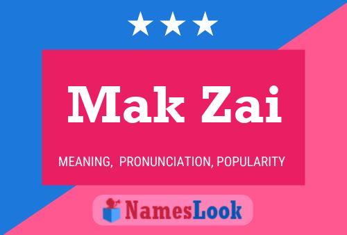 Mak Zai 名字海报