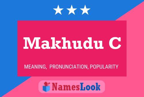 Makhudu C 名字海报