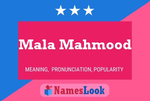 Mala Mahmood 名字海报