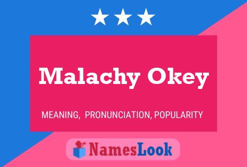 Malachy Okey 名字海报