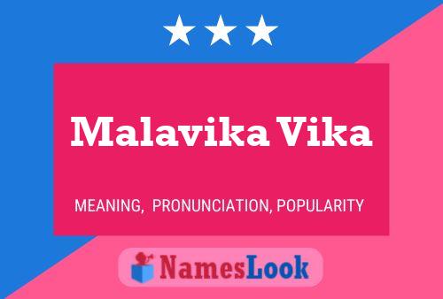 Malavika Vika 名字海报