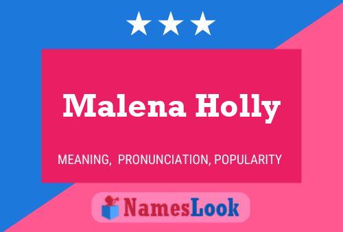 Malena Holly 名字海报