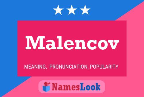 Malencov 名字海报