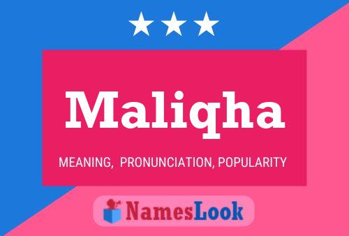 Maliqha 名字海报