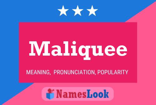 Maliquee 名字海报