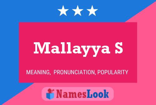 Mallayya S 名字海报