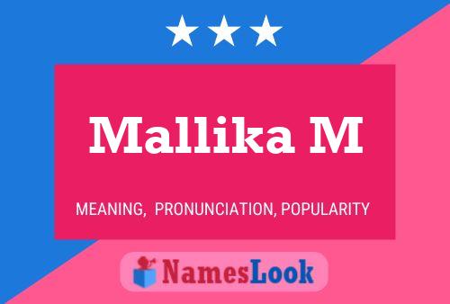 Mallika M 名字海报