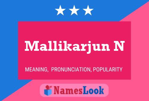 Mallikarjun N 名字海报