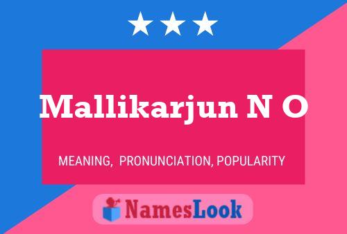 Mallikarjun N O 名字海报