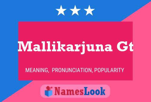 Mallikarjuna Gt 名字海报