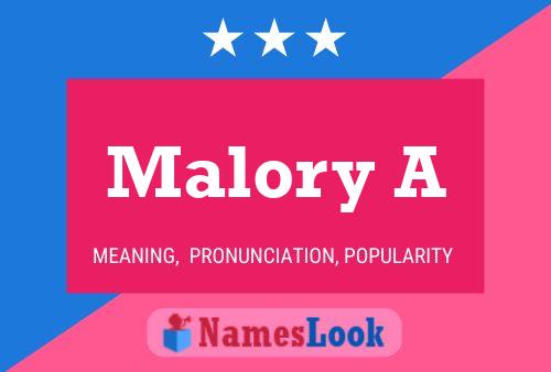 Malory A 名字海报