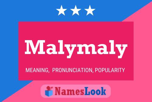 Malymaly 名字海报