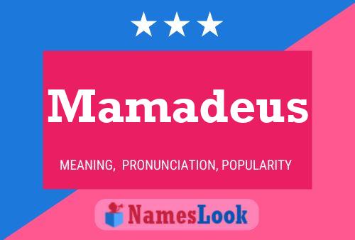 Mamadeus 名字海报