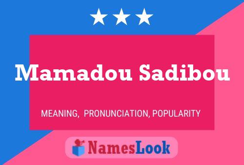 Mamadou Sadibou 名字海报