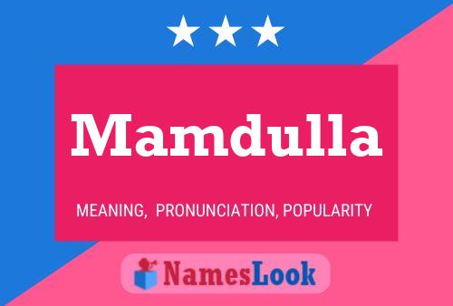 Mamdulla 名字海报