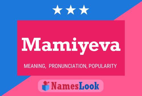 Mamiyeva 名字海报