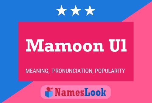 Mamoon Ul 名字海报