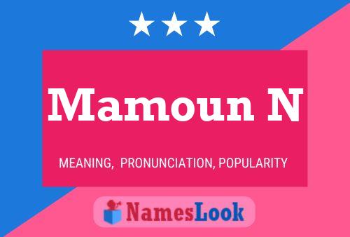 Mamoun N 名字海报