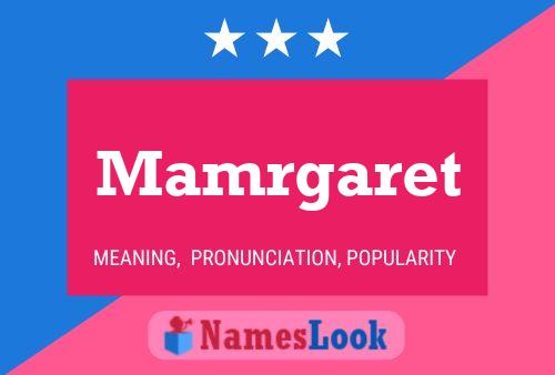 Mamrgaret 名字海报