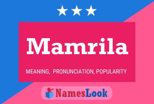 Mamrila 名字海报