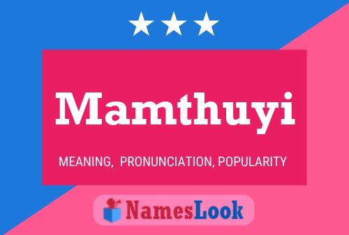 Mamthuyi 名字海报