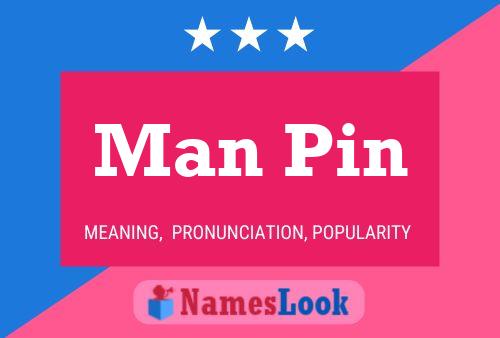 Man Pin 名字海报