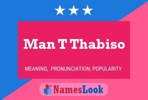 Man T Thabiso 名字海报